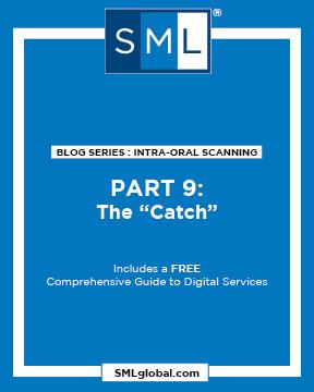 INTRA-ORAL SCANNING: PART 9     The “Catch”